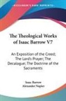 Isaac Barrow, Alexander Napier - The Theological Works of Isaac Barrow V7