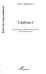 Velimir Khlebnikov - Création I