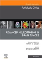 Sangam Kanekar, Sangam Kanekar, Sangam (Professor Kanekar, Kanekar Sangam - Advanced Neuroimaging in Brain Tumors, An Issue of Radiologic Clinics of North America