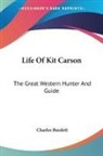 Charles Burdett - Life Of Kit Carson