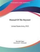 Grosvenor L. Townsend, Herschel Tupes - Manual Of The Bayonet
