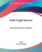 Virgil, J. B. Greenough - Publi Vergili Maronis