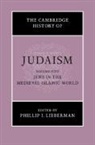 Phillip I. (Vanderbilt University Lieberman, Phillip I. Lieberman, Phillip I. (Vanderbilt University Lieberman - Cambridge History of Judaism: Volume 5, Jews in the Medieval Islamic