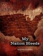 Daniel Glover - My Nation Bleeds