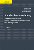 Michael Baumann, Sandra Suter, Emilio Sutter - Standardkostenrechnung