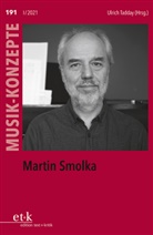 Ulric Tadday, Ulrich Tadday - Martin Smolka