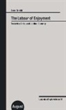 Samo Tomsic, Samo Tomšic - The Labour of Enjoyment
