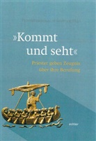Priesterseminar Würzburg, Priestersemina Würzburg - Kommt und seht