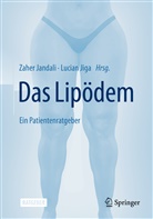 Jandali, Zahe Jandali, Zaher Jandali, Jiga, Jiga, Lucian Jiga - Das  Lipödem