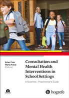 Este Cole, Ester Cole, Kokai, Kokai, Maria Kokai - Consultation and Mental Health Interventions in School Settings