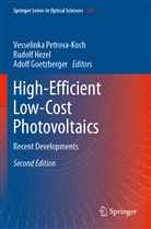 Adolf Goetzberger, Rudol Hezel, Rudolf Hezel, Vesselinka Petrova-Koch - High-Efficient Low-Cost Photovoltaics