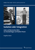 Angelika Salzer - Isolation oder Integration