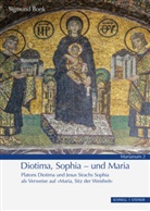 Sigmund Bonk - Diotima, Sophia - und Maria