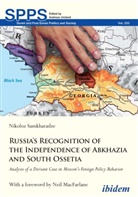 Neil MacFarlane, Nikoloz Samkharadze, Andrea Umland, Andreas Umland - Russia's Recognition of the Independence of Abkhazia and South Ossetia