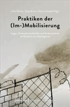 Julia Devlin, Tanj Evers, Tanja Evers, Simon Goebel - Praktiken der (Im-)Mobilisierung