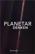 Frederi Hanusch, Frederic Hanusch, Clau Leggewie, Claus Leggewie, Erik Meyer - Planetar denken