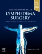 Chang, David W (Professor of Surgery) Chang, David W. Chang, Ming-Huei Cheng, Ming-Huei (Professor &amp; Vice Superintendent Cheng, Cheng Ming-Huei... - Principles and Practice of Lymphedema Surgery