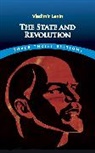 V I Lenin, V. I. Lenin, Vladimir Ilyich Lenin - The State and Revolution