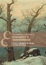 Marjorie W. (Williams College Hirsch, Lisa Feurzeig, Lisa (Grand Valley State University Feurzeig, Feurzeig Lisa, Marjorie W Hirsch, Marjorie W. Hirsch... - Cambridge Companion to Schubert''s ''Winterreise''