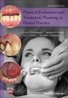 Lily T. Garcia, Lily García, Lily T. García, Michaell Huber, Michaell A Huber, Michaell A. Huber... - Physical Evaluation and Treatment Planning in Dental Practice