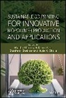 Bhasha (University of Delhi Sharma, Bhasha Jain Sharma, Purnima Jain, Jude A. Okolie, Balaram Pani, Bhasha Sharma... - Sustainable 3d Printing for Innovative Biopolymer Production and