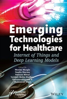 Poonam Garg, Thirunavukkarasu K, Shahnawaz Khan, M Mangla, Monika Mangla, Monika Sharma Mangla... - Emerging Technologies for Healthcare