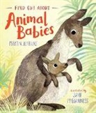 Martin Jenkins, Jane McGuinness - Find Out About ... Animal Babies
