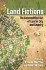 D. Asher Lake Ghertner, D. Asher Ghertner, Robert W. Lake - Land Fictions