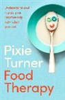 PIXIE TURNER, Pixie Turner - Food Therapy