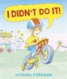 Michael Foreman - I Didn''t Do It!