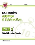 CGP Books, CGP Books, CGP Books, CGP Books - KS1 Year 2 Maths 10-Minute Tests: Addition and Subtraction