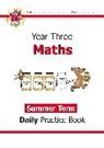 CGP Books, CGP Books, CGP Books, CGP Books - KS2 Maths Year 3 Daily Practice Book: Summer Term