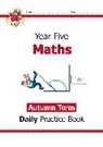 CGP Books, CGP Books, CGP Books, CGP Books - KS2 Maths Year 5 Daily Practice Book: Autumn Term