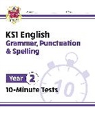 CGP Books, CGP Books, CGP Books, CGP Books - KS1 Year 2 English 10-Minute Tests: Grammar, Punctuation & Spelling
