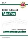 CGP Books, CGP Books, CGP Books, CGP Books - Gcse Maths Edexcel Grade 45 Targeted Exa