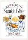 Iain. R Spink, Bob Dewar - Arbroath Smokie Bible