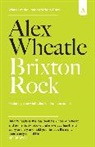 Alex Wheatle - Brixton Rock