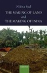 Sud, Nikita Sud, Nikita (Associate Professor Sud - The Making of Land and The Making of India