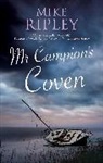 Mike Ripley, Mike (Contributor) Ripley, Ripley Mike - Mr Campion''s Coven