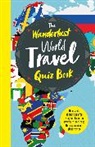 Elizabeth Atkin, Wanderlust Travel Media Ltd, Wanderlust, Wanderlust Travel Media Ltd - The Wanderlust World Travel Quiz Book