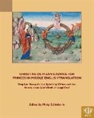 Misty Schieberle - Christine de Pizan's Advice for Princes in Middle English Translation
