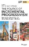 E Cesar Leao Marq, Cesar Leão Marq, Eduardo Cesar Leao Marques, Eduardo Cesar Leão Marques, Eduardo Cesar Leao Marques, Eduardo Cesar Leão Marques - Politics of Incremental Progressivism