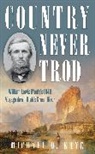 Michael Kane, Michael D. Kane, Kane Michael D. - Country Never Trod