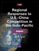 Scott W Harold, Scott W. Harold - Regional Responses to U.S.-China Competition in the Indo-Pacific