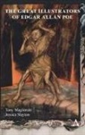Anthony Magistrale, Anthony Slayton Magistrale, Tony Magistrale, Tony Slayton Magistrale, Jessica Slayton - Great Illustrators of Edgar Allan Poe