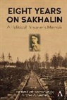 Ivan P Iuvachev, Ivan P. Iuvachev - Eight Years on Sakhalin