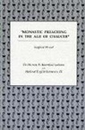 Siegfried Wenzel - Monastic Preaching in the Age of Chaucer
