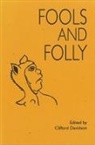 Clifford Davidson - Fools and Folly