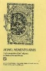David Bevington, Huston Diehl, Richard K. Emmerson, Richard Kenneth Emmerson, Ronald Herzman, Pamela Sheingorn - Homo, Memento Finis