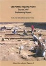 Mohsen Kamel, Mark Lehner, Ana Tavares - Giza Plateau Mapping Project Season 2005 Preliminary Report